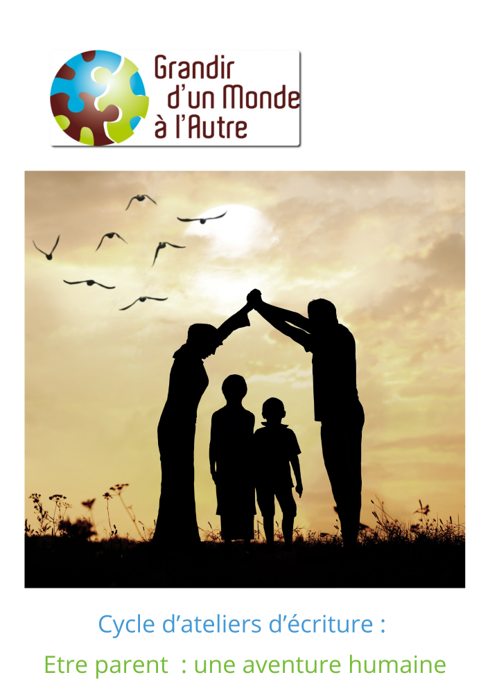 affiche du cycle d'ateliers d'écriture être parent : une aventure humaine où on voit les silhouettes d'une famille dans un champ