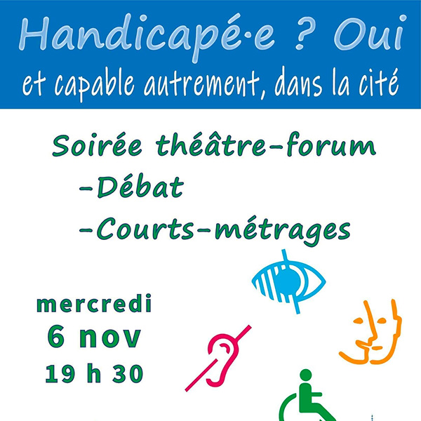 Soirée « Handicapé.e ? Oui et capable autrement, dans la cité » le 6 novembre