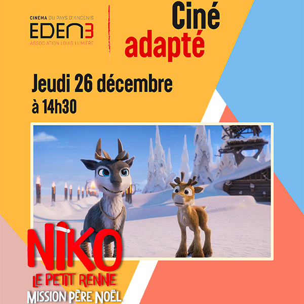 affiche de la séance de ciné-adapté de niko le petit renne