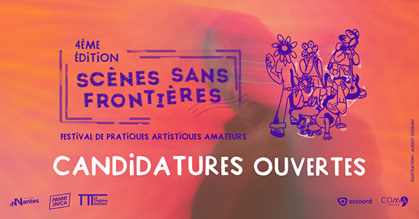 Les inscriptions pour le festival Scènes sans Frontières sont ouvertes !